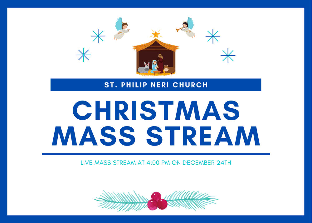 🎅 Christmas Mass Stream - 4:00 PM - 12/24/2021