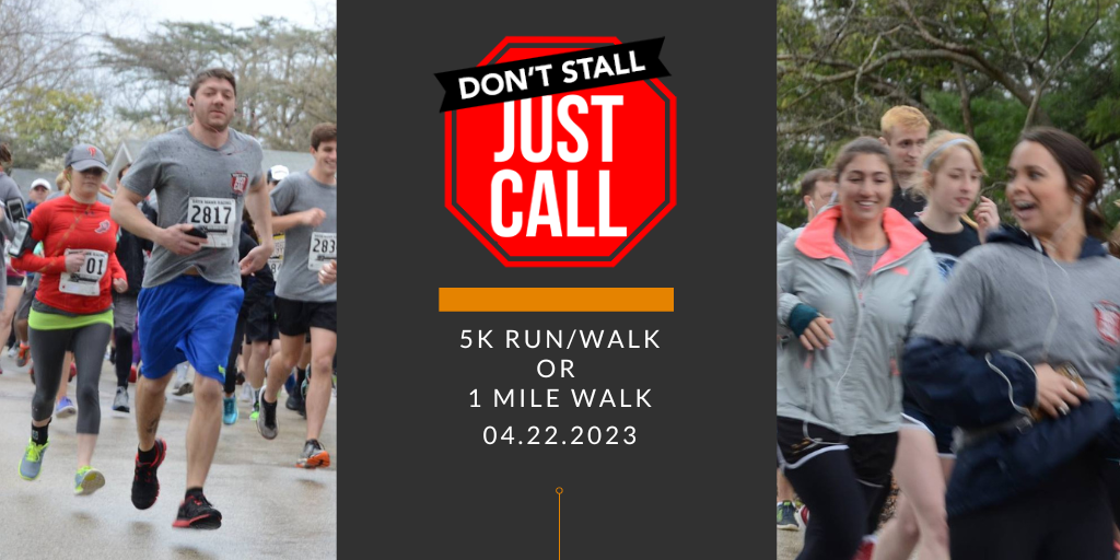 Don’t Stall, Just Call 5K or 1 Mile Walk - [4-22]